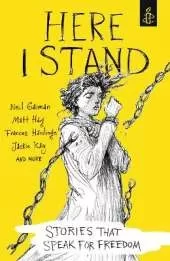 Here I Stand: Stories that Speak for Freedom