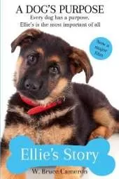 Ellie's Story: A Dog's Purpose