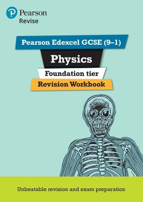 Pearson REVISE Edexcel GCSE Physics (Foundation) Revision Workbook - for 2026, 2027 exams