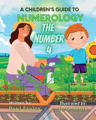 A Children's Guide to Numerology: The Number 4