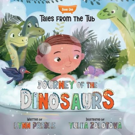 Tales from the Tub: Journey of the Dinosaurs