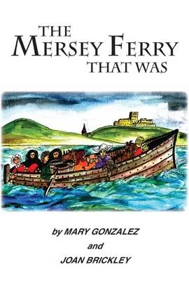 Mersey Ferry That Was