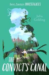 The Convict's Canal (Jane Austen Investigates)