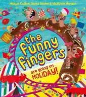 The Funny Fingers Are Going On Holiday
