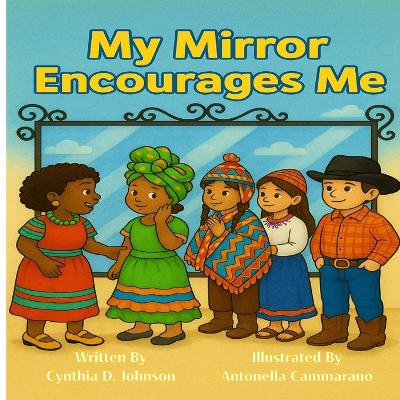 My Mirror Encourages Me (English): Knowing That You're Wonderfully Made