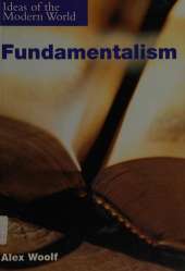 Ideas of the Modern World: Fundamentalism
