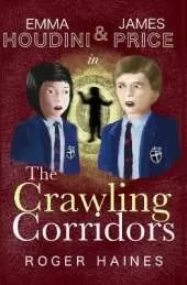 Emma Houdini and James Price The Crawling Corridors