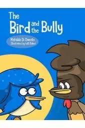 The Bird and the Bully