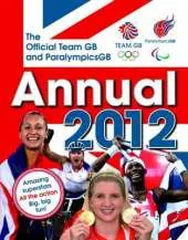 The Official Team GB and Paralympics GB Annual