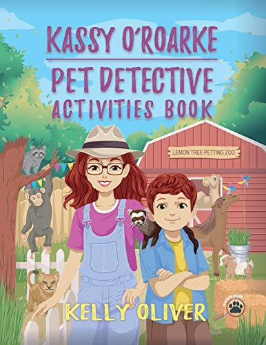 Kassy O'Roarke Pet Detective Activities Book
