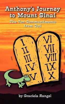Anhtony's Journey to Mount Sinai: The Ten Commandments from God