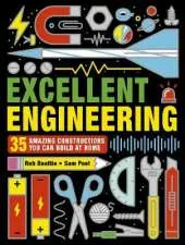 Excellent Engineering: 35 amazing constructions you can build at home