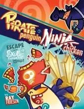 Pirate Penguin vs Ninja Chicken Volume 2: Escape From Skull-Fragment Island!