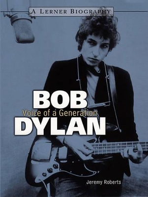 Bob Dylan: Voice of a Generation