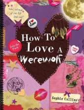 How to Love a Werewolf