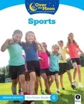 OVER THE MOON Sports: Senior Infants Non-Fiction Reader 6