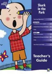 Rigby Star Shared Reception Fiction: Shark in the Park Teacher's Guide