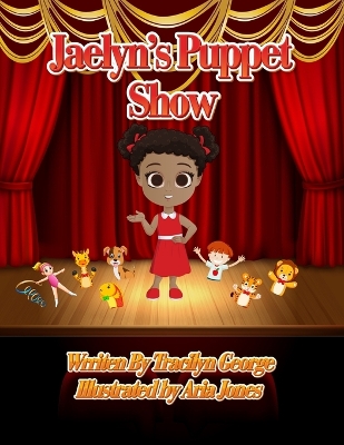 Jaelyn's Puppet Show