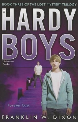 Forever Lost: Book Three in the Lost Mystery Trilogy