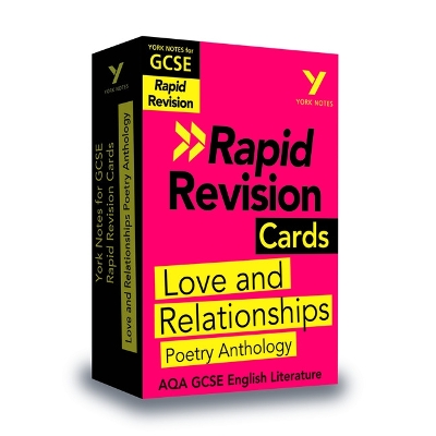 York Notes RAPID AQA GCSE (Revision Cards) Love and Relationships Poetry Anthology - for 2026, 2027 exams