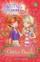 Secret Kingdom: Glitter Beach: Book 6