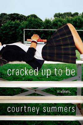 Cracked Up to Be