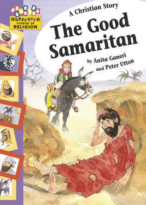 Hopscotch: Religion: A Christian Story - The Good Samaritan