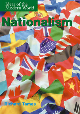 Ideas of the Modern World: Nationalism