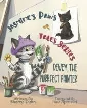 Dewey, The Purrfect Painter: Book #2 in the Jasmine's Paws & Tales Series