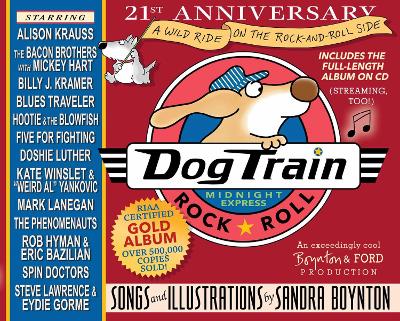Dog Train: The 21st Anniversary Edition