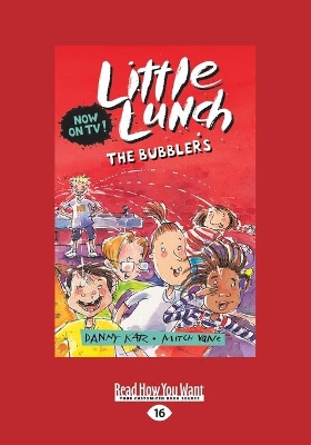 The Bubblers: Little Lunch Series