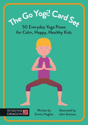The Go Yogi! Card Set: 50 Everyday Yoga Poses for Calm, Happy, Healthy Kids