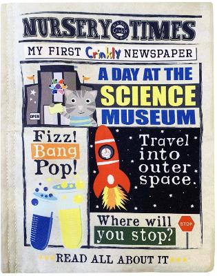 SCIENCE MUESUM: MY FIRST CRINKLY NEWSPAPER
