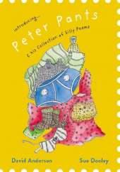 Introducing Peter Pants and his Collection of Silly Poems