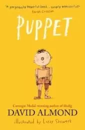 Puppet: A highly illustrated magical story to tug at your heartstrings from Carnegie Medal-winning author David Almond