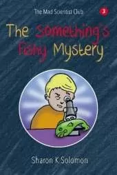 The Something's Fishy Mystery