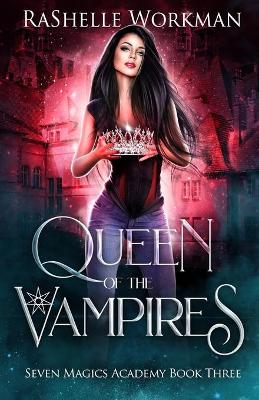 Queen of the Vampires: Snow White Reimagined with Vampires and Dragons