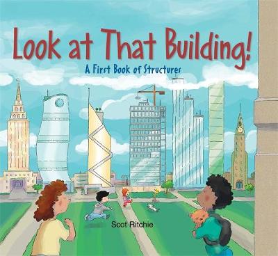 Look at that Building: A First Book of Structures