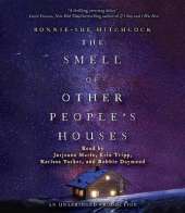 The Smell of Other People's Houses