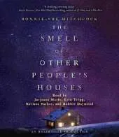 The Smell of Other People's Houses