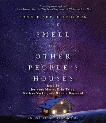 The Smell of Other People's Houses