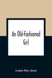 An Old-Fashioned Girl