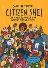 Citizen She: The Global Campaign for Women's Voting Rights