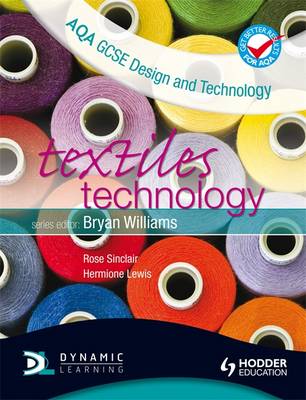 AQA GCSE Design and Technology: Textiles Technology