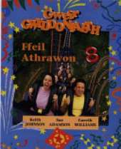 Gwefr Gwyddoniaeth 8