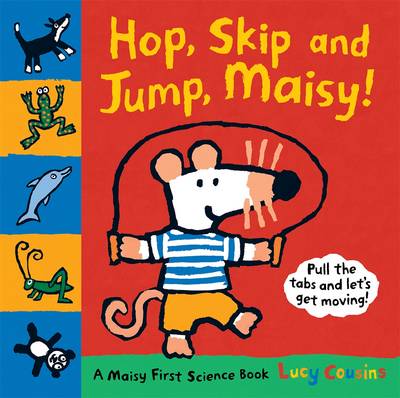 Hop, Skip And Jump, Maisy!