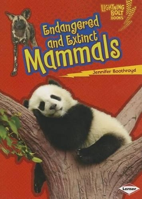 Endangered and Extinct Mammals