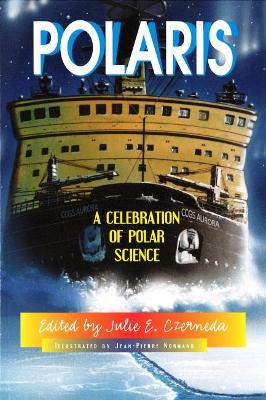 Polaris: A Celebration of Polar Science