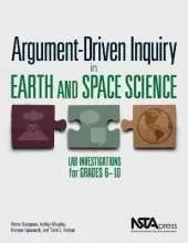 Argument-Driven Inquiry in Earth and Space Science: Lab Investigations for Grades 6–10
