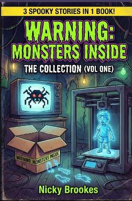 Warning: Monsters Inside: The Collection (Vol 1-3)